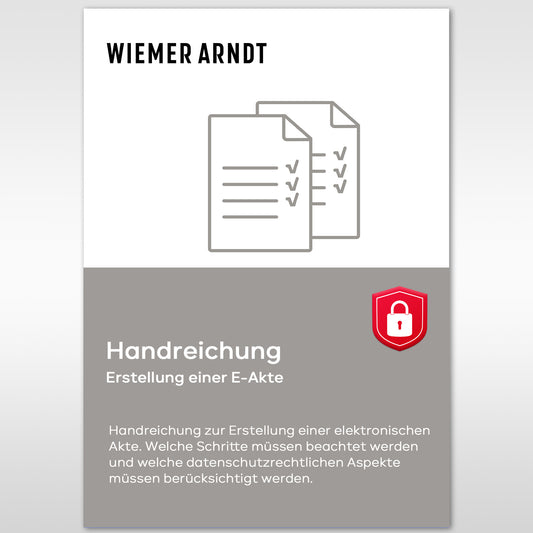 Leitfaden zur Erstellung einer elektronische Akte (E-Akte)