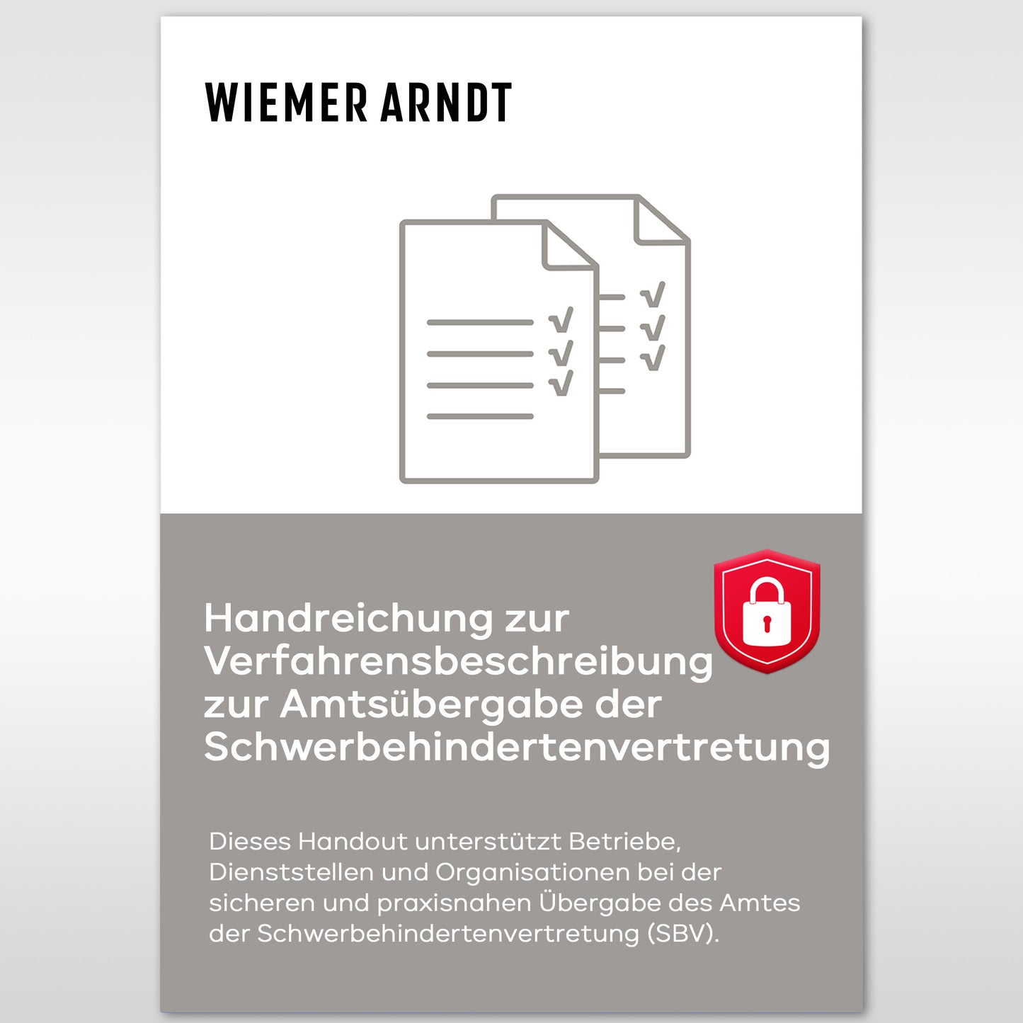 Handreichung zur Verfahrensbeschreibung zur Amtsübergabe der Schwerbehindertenvertretung