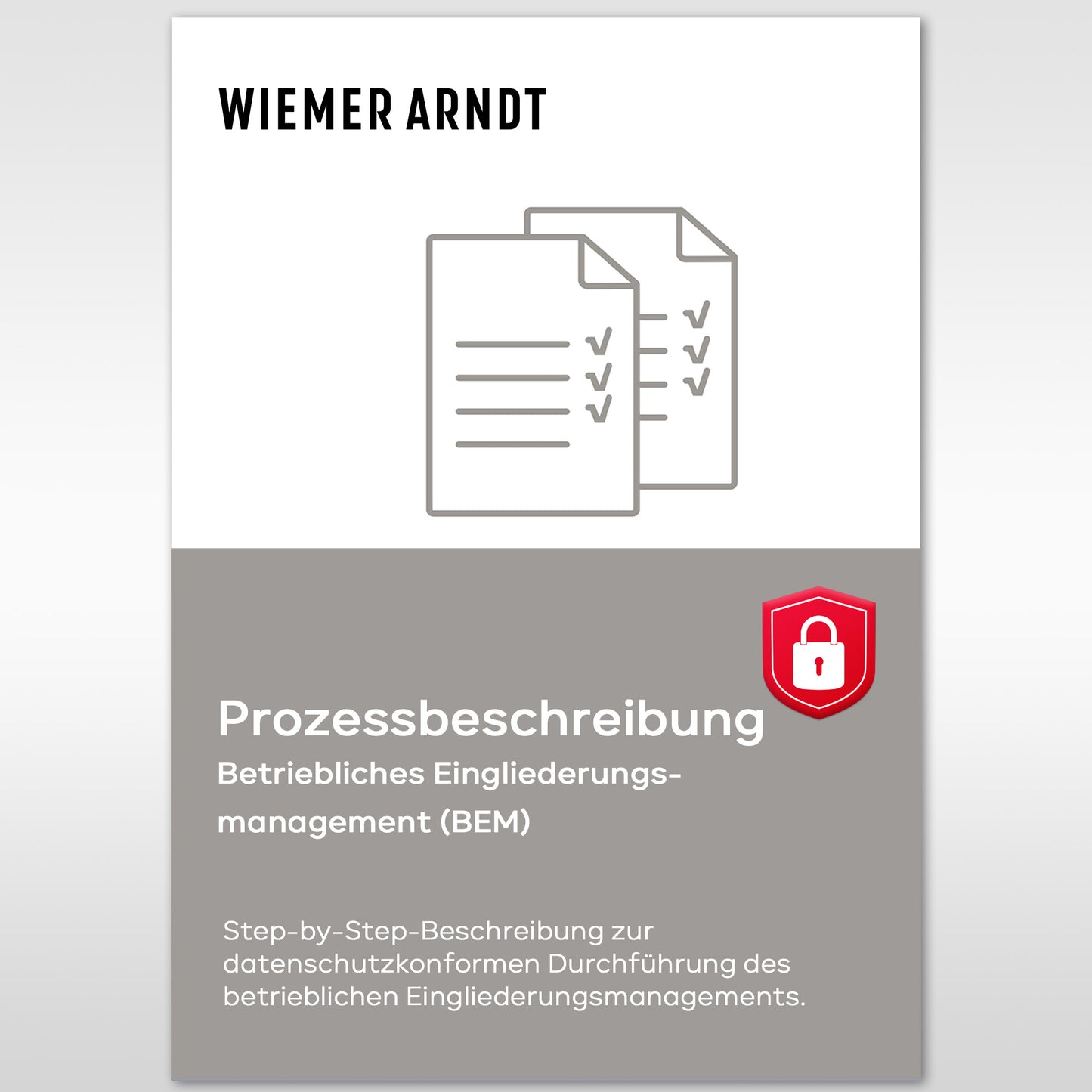 Prozessbeschreibung Betriebliches Eingliederungsmanagement (BEM)