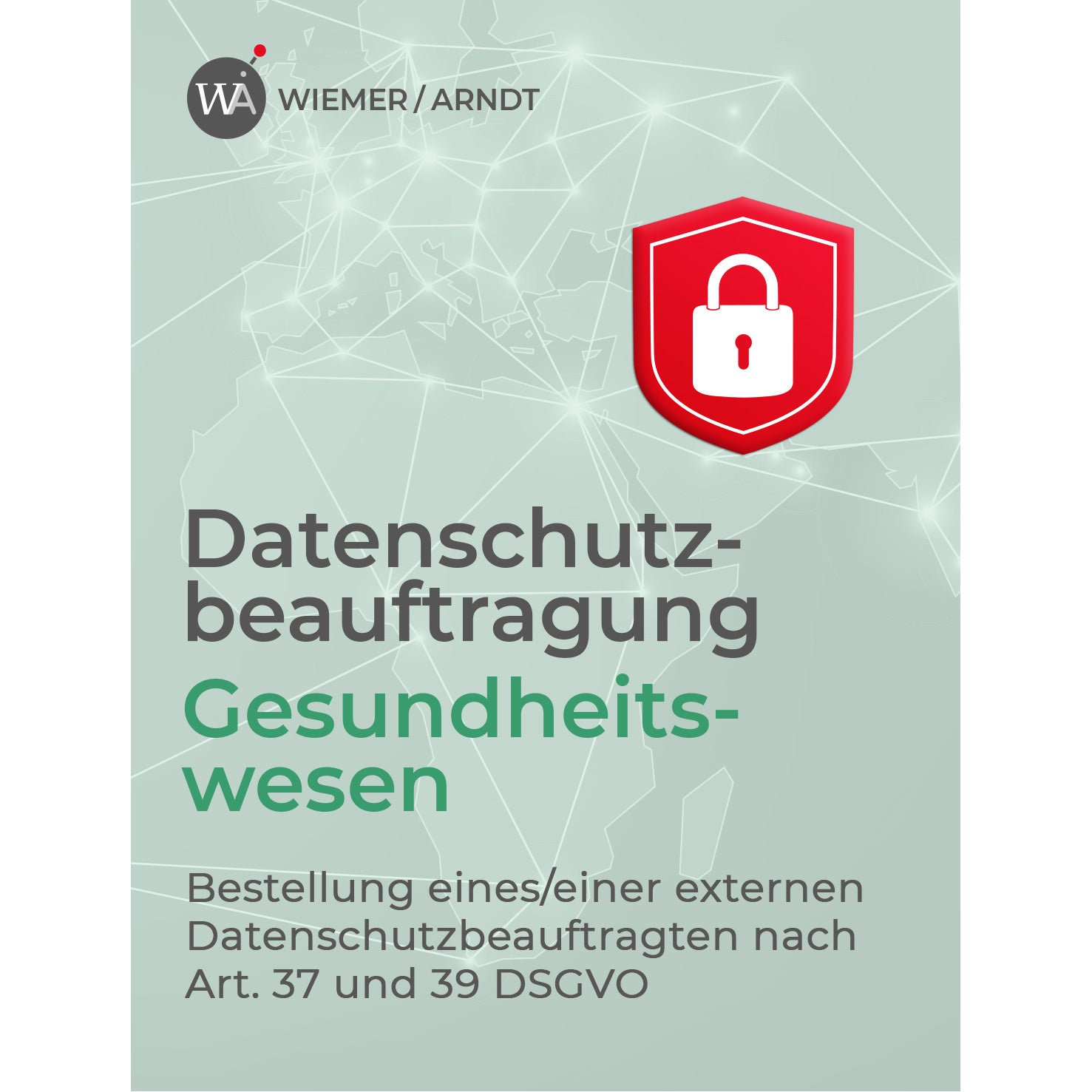 Datenschutzberatung und Bestellung eines Datenschutzbeauftragten (DSB) im Gesundheitswesen