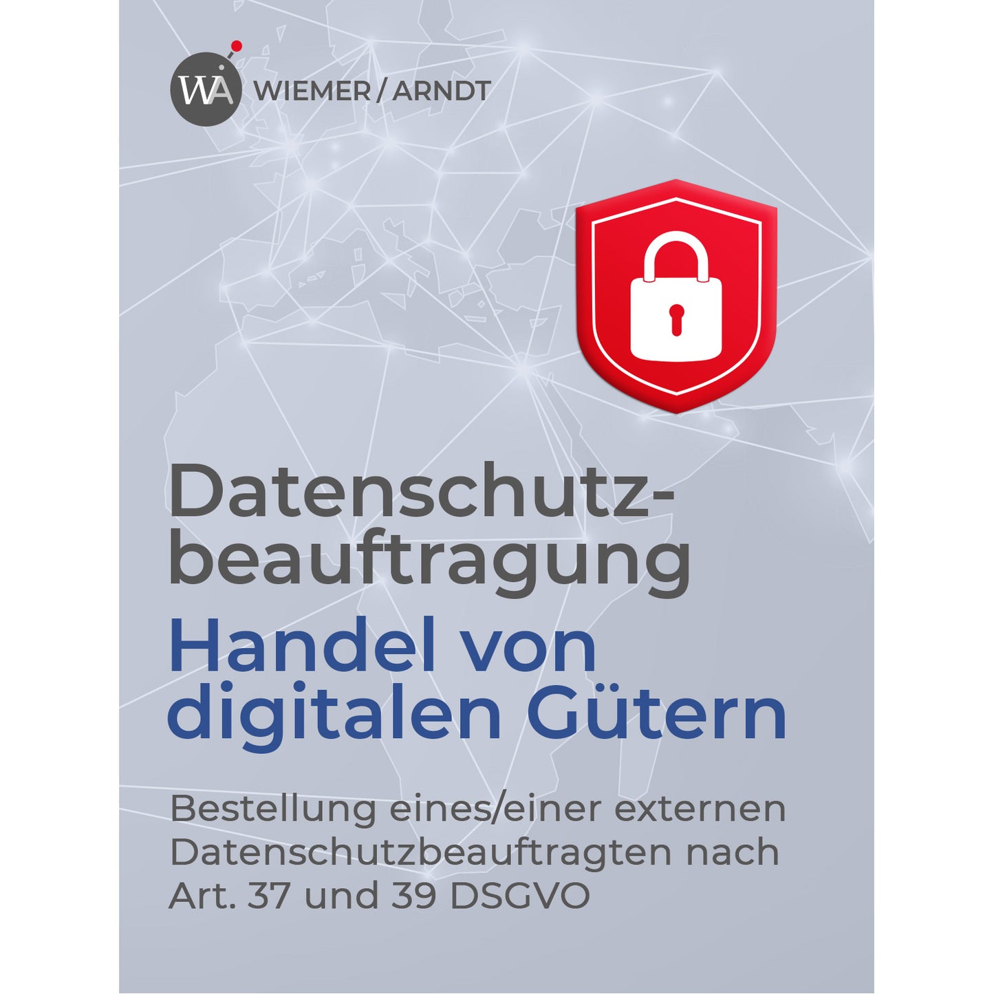 Datenschutzberatung und Bestellung eines Datenschutzbeauftragten (DSB) im Handel von digitalen Gütern