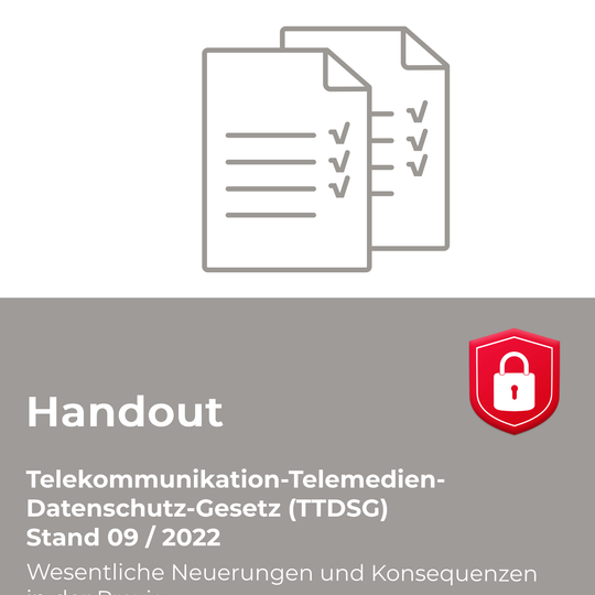 Handout zum Telekommunikation-Telemedien- Datenschutz-Gesetz (TTDSG)
