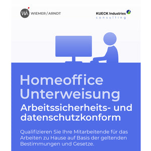 Homeoffice: Schulung für Arbeitsschutz- und datenschutzkonformes Arbeiten