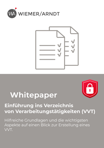 Whitepaper Einführung ins Verzeichnis von Verarbeitungstätigkeiten (VVT)